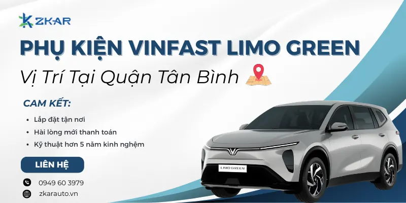 Lắp Đặt Phụ Kiện Vinfast Limo Green Tại Tân Bình