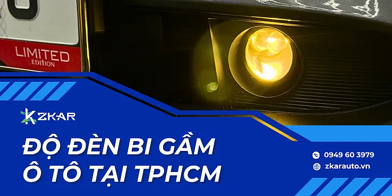 Độ Đèn Bi Gầm Ô Tô Tại TP.HCM