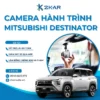 Lắp Camera Hành Trình Cho Xe Mitsubishi Destinator