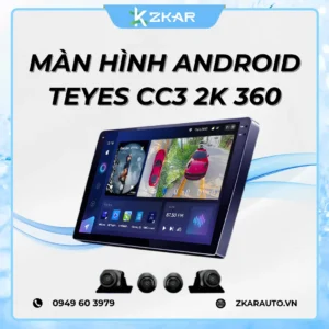 Màn Hình Android Teyes CC3 2K 360