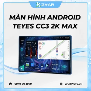 Màn Hình Android Teyes CC3 2K Max