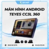 Màn Hình Android Teyes CC3L 360