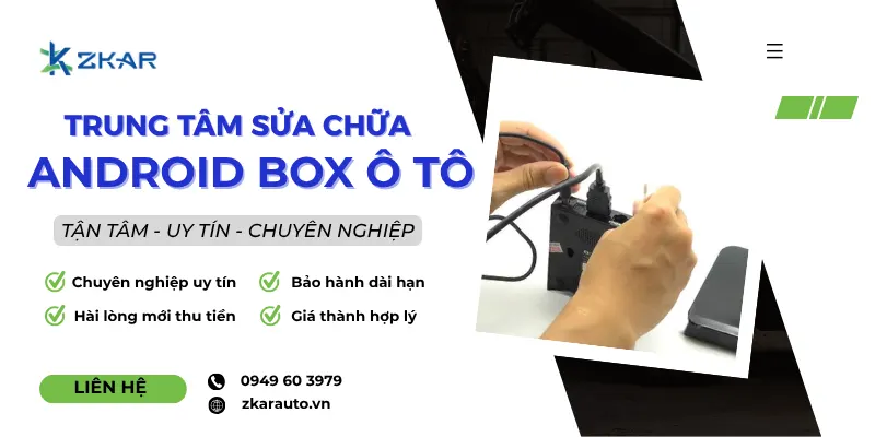 Sửa Chữa Android Box Ô Tô Uy Tín Tại TP.HCM