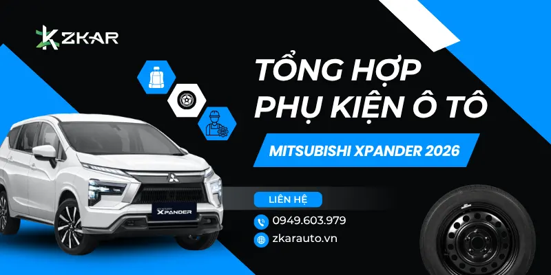 Tổng hợp phụ kiện cho Mitsubishi Xpander 2026