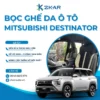 Bọc Ghế Da Cho Xe Mitsubishi Destinator