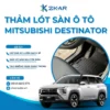 Lắp Thảm Lót Sàn Cho Xe Mitsubishi Destinator
