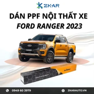 Dán PPF Nội Thất Xe Ford Ranger 2023