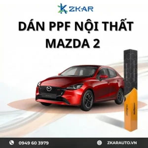 Dán PPF Nội Thất Xe Mazda 2 2020-2022