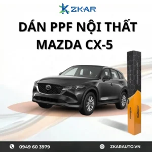 Dán PPF Nội Thất Xe Mazda CX-5 2020