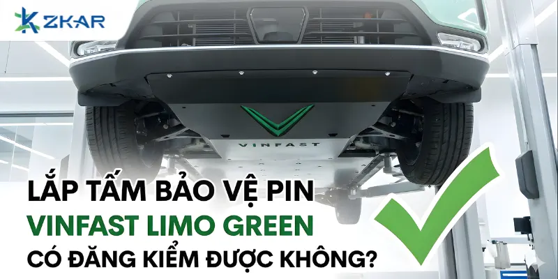 Lắp Tấm Bảo Vệ Pin VinFast Limo Green Có Đăng Kiểm Được Không?