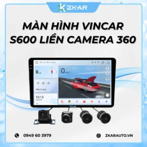 Màn Hình Vincar S600 Liền Camera 360