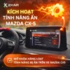 Kích hoạt tính năng ẩn mazda cx5 - giá rẻ