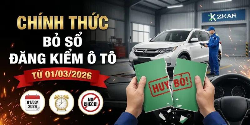 CHÍNH THỨC BỎ SỔ ĐĂNG KIỂM Ô TÔ