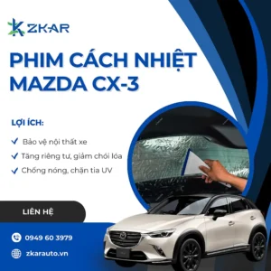 Dán phim cách nhiệt mazda cx-3 chính hãng