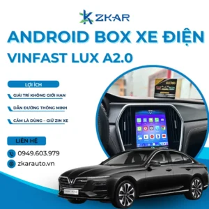 Lắp Android Box Xe Vinfast Lux A2.0 Tại TPHCM