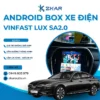 Lắp Android Box Xe Vinfast Lux SA2.0 Tại TPHCM