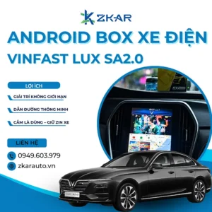 Lắp Android Box Xe Vinfast Lux SA2.0 Tại TPHCM