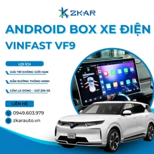 Lắp Android Box Xe Vinfast VF9 Tại TPHCM