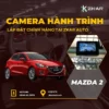 Lắp Camera Hành Trình Cho Xe Mazda 2