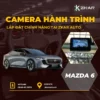 Lắp Camera Hành Trình Cho Xe Mazda 6