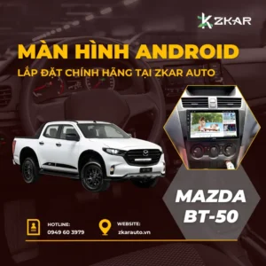 Lắp Màn Hình Android Cho Xe Mazda bt-50