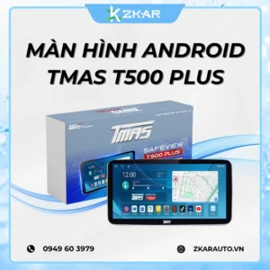 Màn hình Android TMAS T500 Plus
