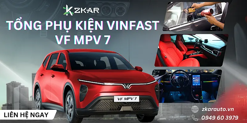 Tổng Hợp Phụ Kiện, Đồ chơi Cho Xe Vinfast VF MPV 7