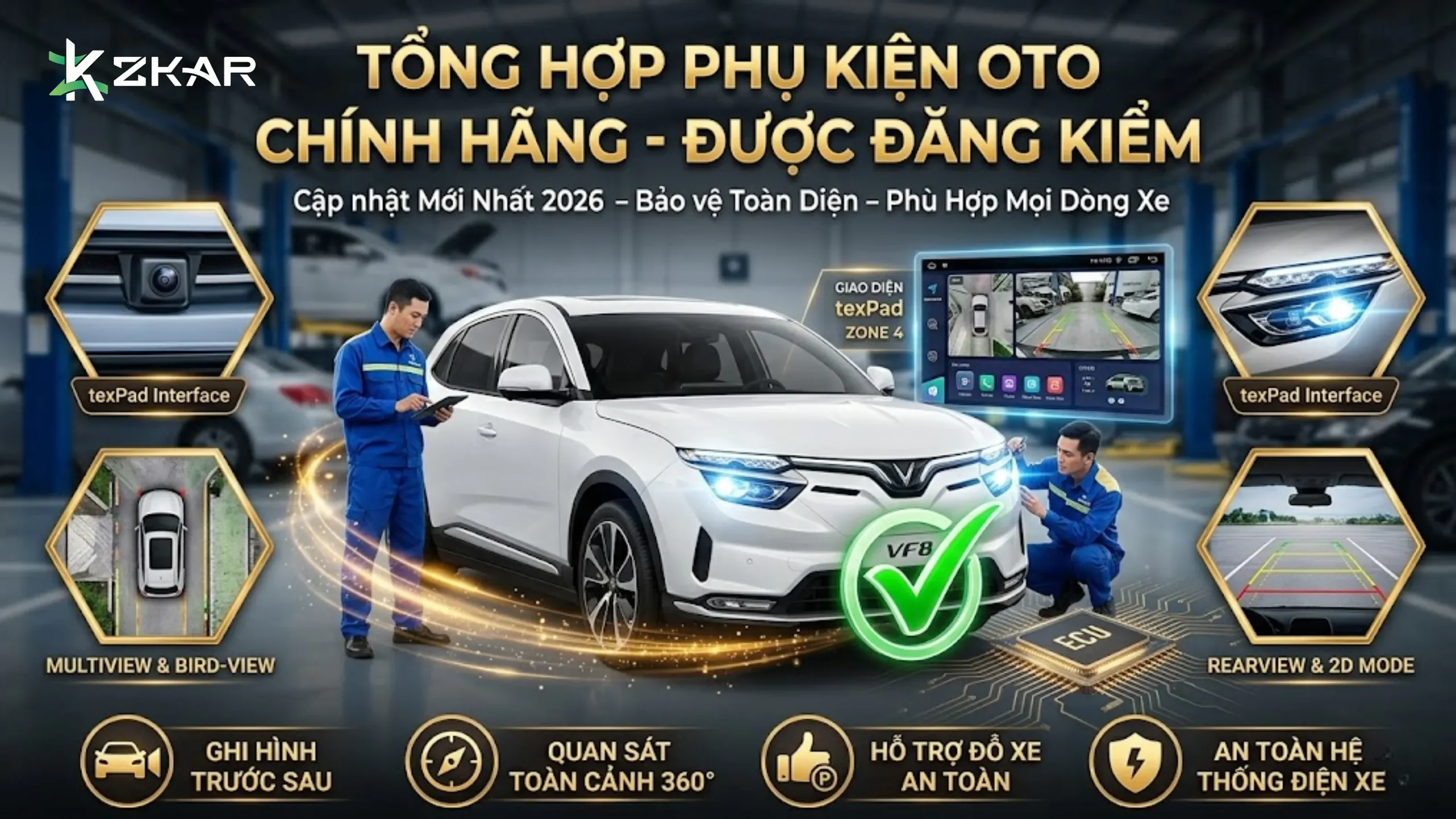 Tổng hợp phụ kiện ô tô chính hãng - được đăng kiểm chuẩn tại zkar auto