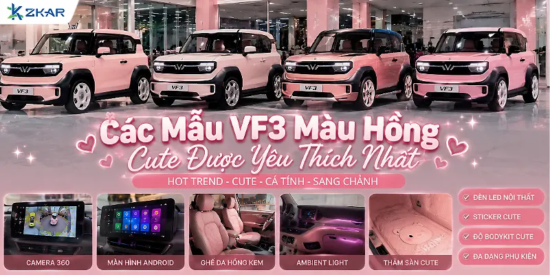 Bộ Sưu Tập VF3 Màu Hồng Cute Được Yêu Thích Nhất