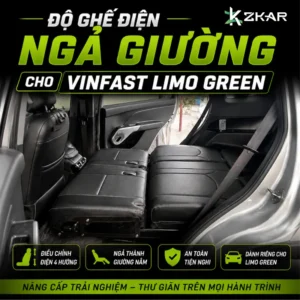 Độ Ghế Điện Ngả Giường Cho Vinfast Limo Green