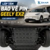 Lắp Tấm Bảo Vệ Pin Cho Geely EX2