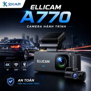 Camera Hành Trình Ellicam A770 Ô tô