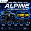 Combo Âm thanh Alpine Cho Mitsubishi Destinator - Giá 23TR840