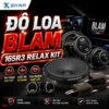Độ Loa BLAM 165R3 Relax Kit Cho Ô Tô