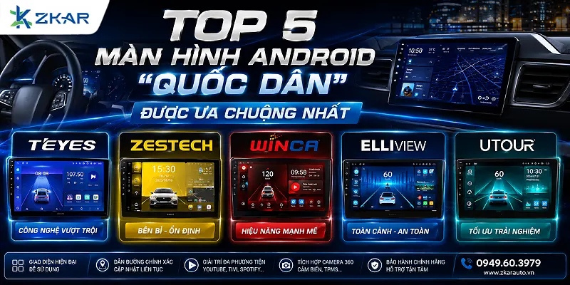 TOP 5 THƯƠNG HIỆU MÀN HÌNH ANDROID 'QUỐC DÂN' ĐƯỢC ƯA CHUỘNG NHẤT