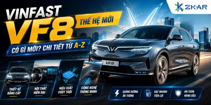 VinFast VF 8 Thế Hệ Mới Có Gì Mới? Chi Tiết Từ A-Z