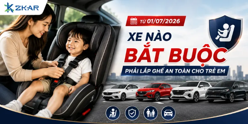 Xe Nào Bắt Buộc Phải Lắp Ghế An Toàn Cho Trẻ Em Từ 01/07/2026