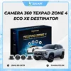 Camera 360 Texpad Zone 4 Eco Xe Mitsubishi Destinator