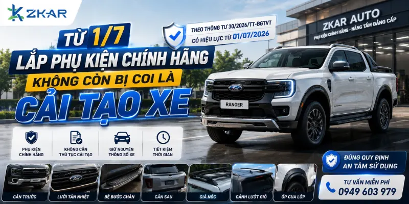 Chính Thức Từ 01/07/2026: Lắp Phụ Kiện Không Cần Cải Tạo Xe