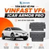 Tấm Bảo Vệ Pin VinFast VF6 ICAR Armor Pro