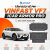 Tấm Bảo Vệ Pin VinFast VF7 ICAR Armor Pro