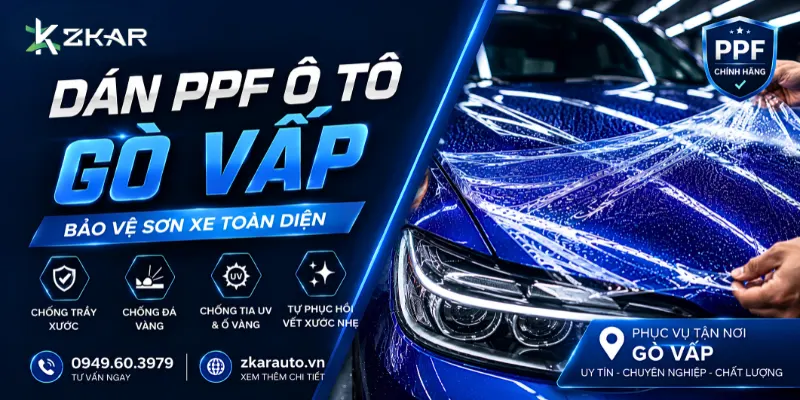 Dán PPF Ô Tô Tại Gò Vấp - ZKar Auto