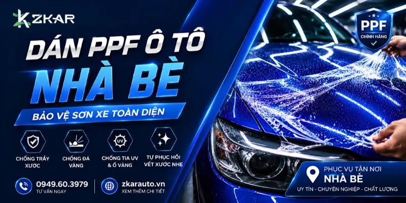 Dán PPF Ô Tô Tại Nhà Bè - ZKar Auto