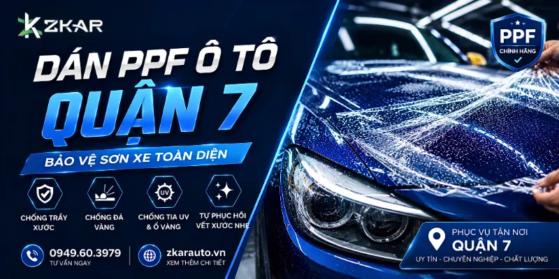 Dán PPF Ô Tô Tại Quận 7 - ZKar Auto