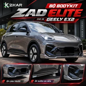 Bộ Bodykit ZAD ELITE Cho Xe Geely EX2