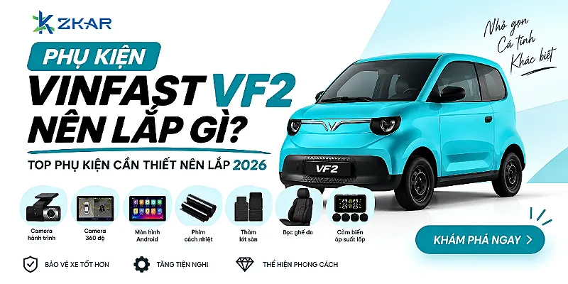 Phụ Kiện VinFast VF2 Nên Lắp Gì? Top Phụ Kiện Cần Thiết Nên Lắp